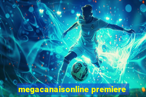 megacanaisonline premiere